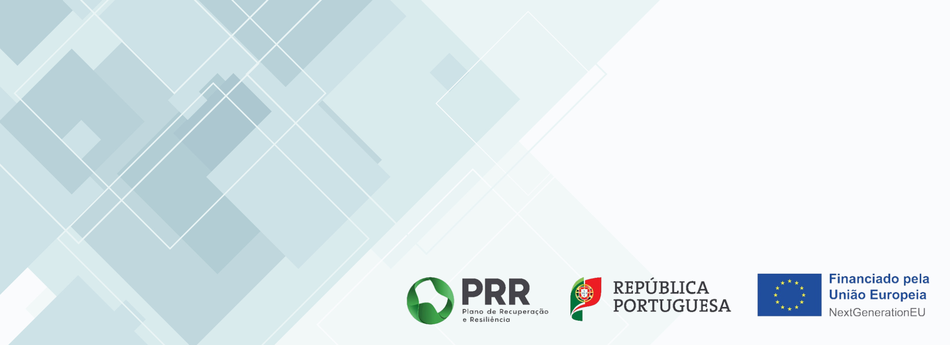 PRR – Plano de Recuperação e Resiliência · República Portuguesa · Financiado pela União Europeia – NextGenerationEU
