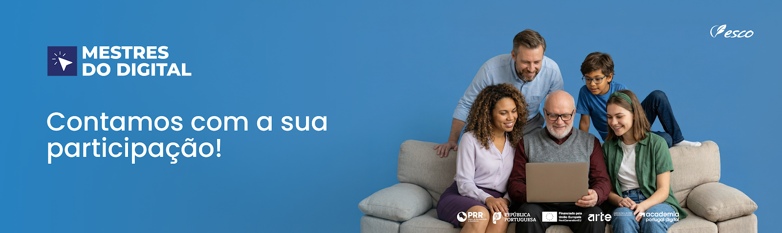 Mestres do Digital na ESCO – Contamos com a sua participação!